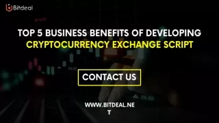 Top 5 Business Benefits Of Developing Cryptocurrency Exchange Script