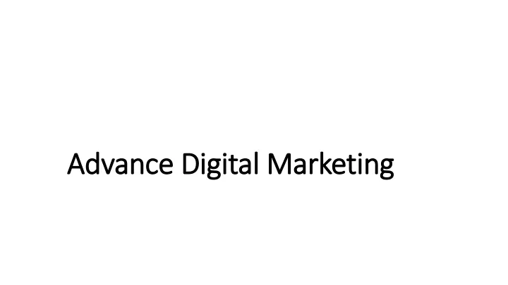 advance digital marketing