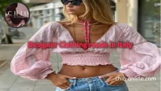 Designer Clothing made in Italy
