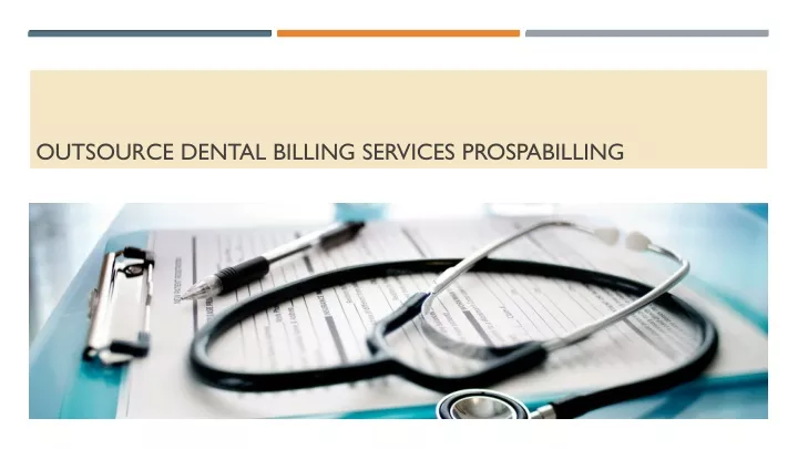 outsource dental billing services prospabilling