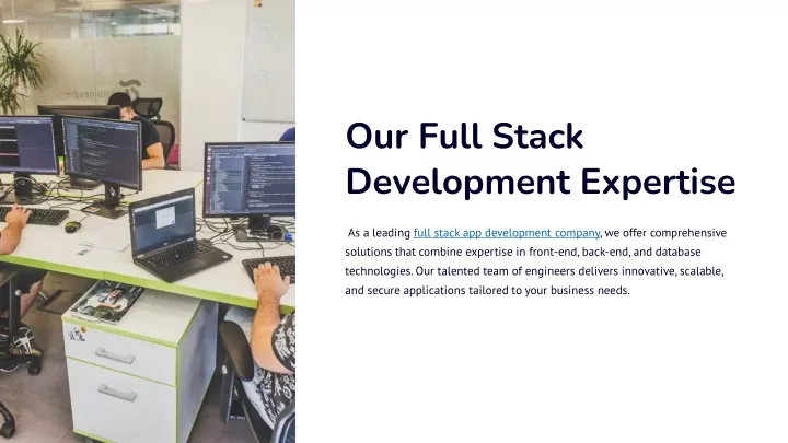 our full stack development expertise