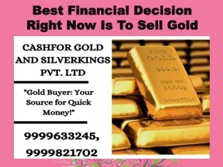 Best Financial Decision Right Now Is To Sell Gold