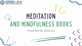Meditation and Mindfulness Books by Girish Jha
