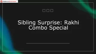sibling surprise rakhi combo special