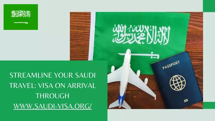 streamline your saudi travel visa on arrival