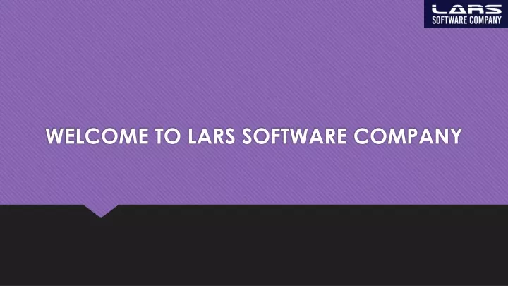 welcome to lars software company