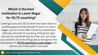 Which is the best institution in Laxmi Nagar for IELTS coaching