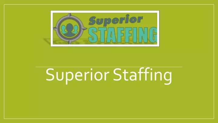 superior staffing