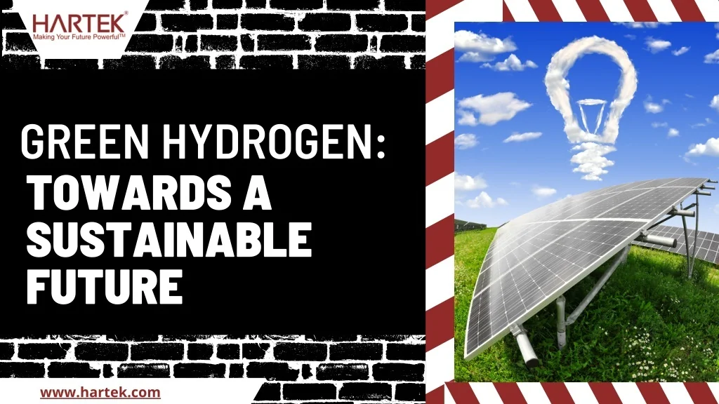 PPT - Green Hydrogen - Towards a sustainable future PowerPoint ...