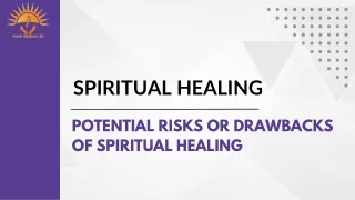 Potential Risks or Drawbacks of Spiritual | Healing Services In Mohali
