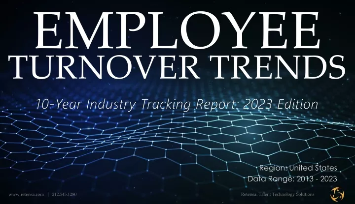 employee turnover trends 10 year industry tracking report 2023 edition