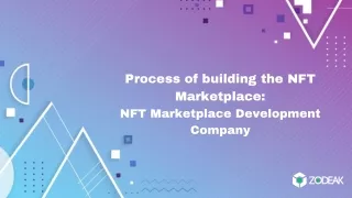 Process of building the NFT Marketplace: NFT Marketplace Development Company