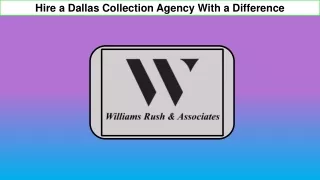 Hire a Dallas Collection Agency With a Difference
