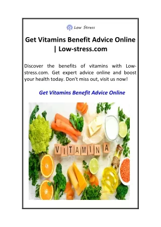 Get Vitamins Benefit Advice Online  Low-stress.com