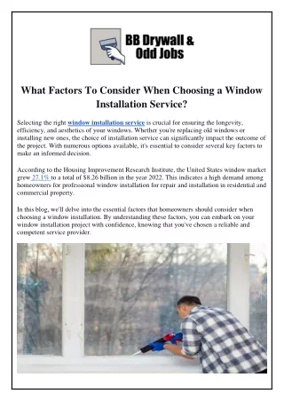 What Factors To Consider When Choosing a Window Installation Service?