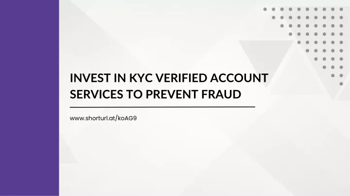 invest in kyc verified account services