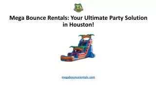 Mega Bounce Rentals Your Ultimate Party Solution in Houston!