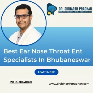 Best Ear Nose Throat Ent Specialists In Bhubaneswar