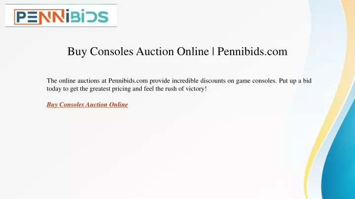 buy consoles auction online pennibids com