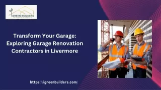 Transform Your Garage: Exploring Garage Renovation Contractors in Livermore