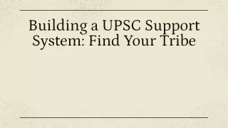Building a UPSC Support System_ Find Your Tribe _