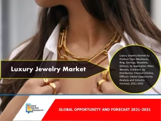 Luxury Jewelry Market 2021-2031 PPT