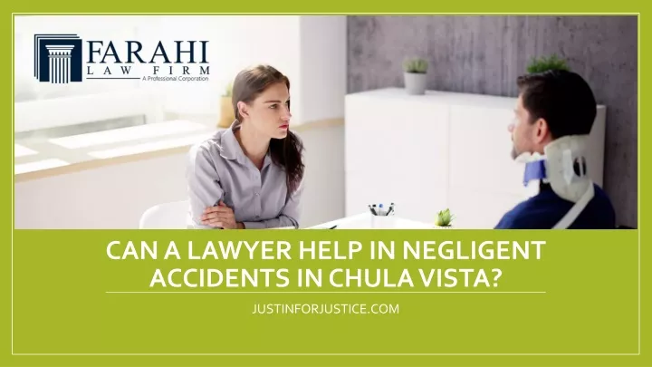 can a lawyer help in negligent accidents in chula