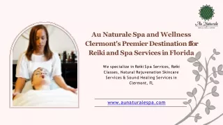 Au Naturale Spa and Wellness Clermont's Premier Destination for Reiki and Spa Services in Florida-compressed