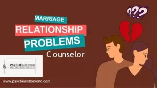 How to solve Marriage Relationship problems with the help of a Marriage Counselor