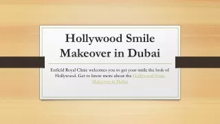 hollywood smile makeover in dubai