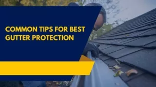 Common Tips For Best Gutter Protection