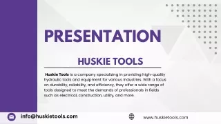 About Huskie Power  Tools Presentation