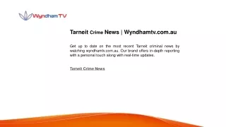 Tarneit Crime News | Wyndhamtv.com.au