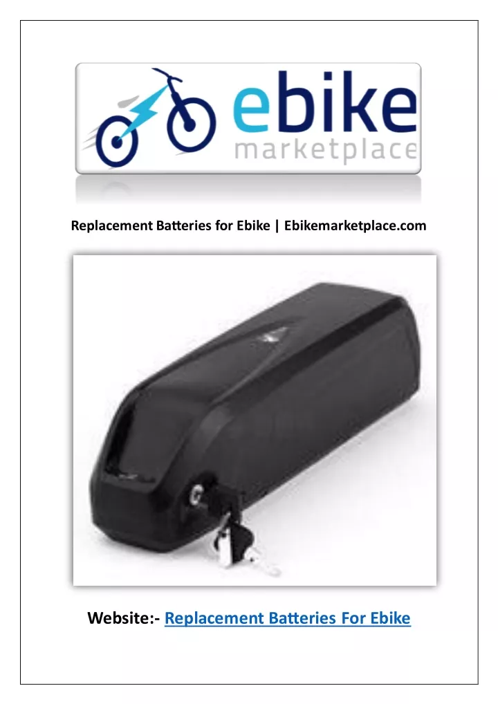 replacement batteries for ebike ebikemarketplace