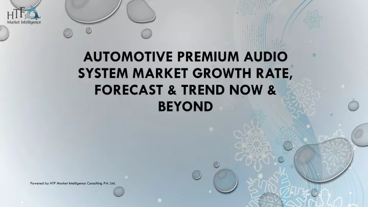 automotive premium audio system market growth rate forecast trend now beyond