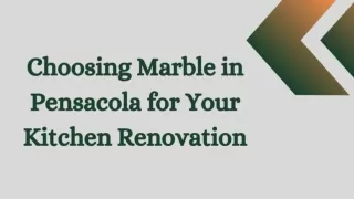 Choosing Marble in Pensacola for Your Kitchen Renovation