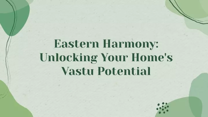 eastern harmony unlocking your home s vastu