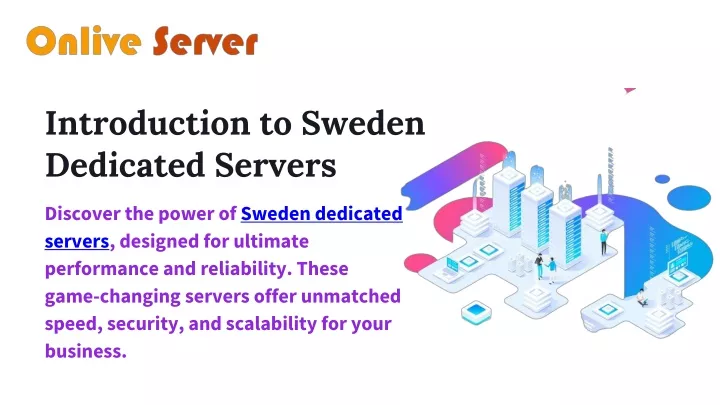 introduction to sweden dedicated servers