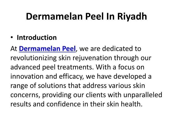 dermamelan peel in riyadh