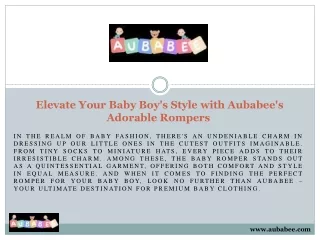  Elevate Your Baby Boy's Style with Aubabee's Adorable Rompers