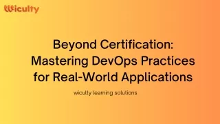 Beyond Certification Mastering DevOps Practices for Real-World Applications
