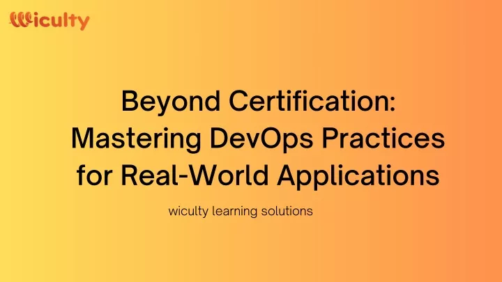 beyond certification mastering devops practices