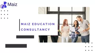 Maiz Education Consultancy