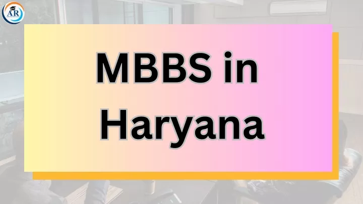 mbbs in haryana haryana