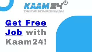 Get Free Job with Kaam24 (1)