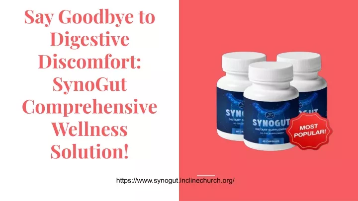 say goodbye to digestive discomfort synogut