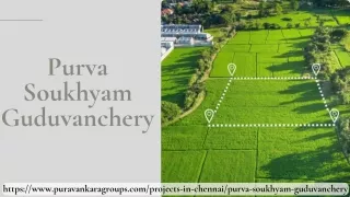 Purva Soukhyam Guduvanchery | Plots In Chennai