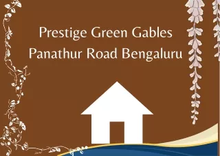 Prestige Green Gables Panathur Road Bengaluru E Brochure Pdf