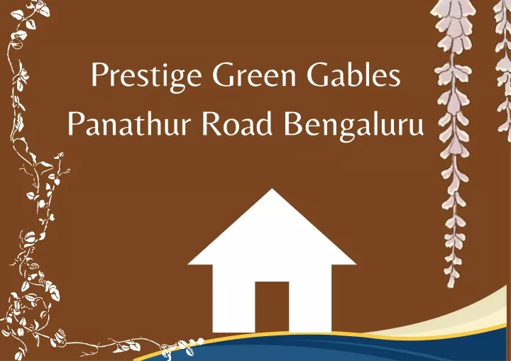 prestige green gables panathur road bengaluru