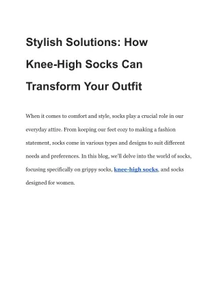 Stylish Solutions_ How Knee-High Socks Can Transform Your Outfit